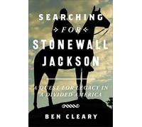 Ben Cleary Searching for Stonewall Jackson (Copertina rigida)