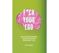 Ben Cole-Edwards Fck Your Ego (Tascabile)