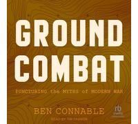 Ben Connable Ground Combat (Copertina rigida)