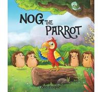 Ben Cooper Nog The Parrot (Copertina rigida)