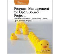 Ben Cotton Program Management for Open Source Projects (Tascabile)