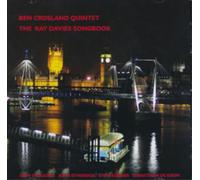 Ben Crosland Quintet The Ray Davies Songbook (CD) Album
