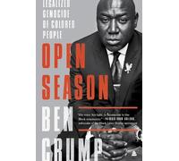 Ben Crump Open Season (Tascabile)