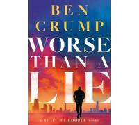 Ben Crump Worse than a Lie (Copertina rigida)