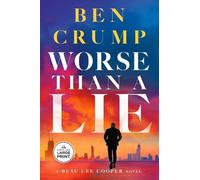 Ben Crump Worse than a Lie (Tascabile)