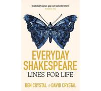 Ben Crystal David Crystal Everyday Shakespeare (Copertina rigida)