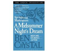 Ben Crystal Springboard Shakespeare: A Midsummer Night's Dream (Tascabile)