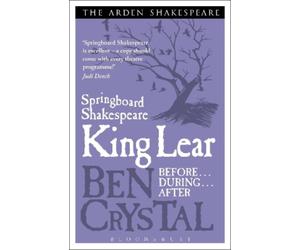 Ben Crystal Springboard Shakespeare: King Lear (Tascabile)