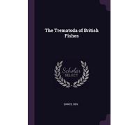 Ben Dawes The Trematoda of British Fishes (Tascabile)