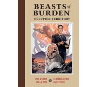 Ben Dewey Evan Dorkin Beasts of Burden: Occupied Territory (Copertina rigida)