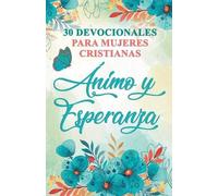 Ben Dice 30 Devocionales para Mujeres Cristianas Ánimo y Esperanza (Tascabile)