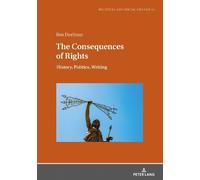 Ben Dorfman The consequences of rights (Copertina rigida)