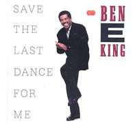 Ben E. King - Ben E. King - Save The Last Dance For Me - EMI-Manhattan Records - 1C 064 7 46904 1