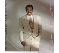 Ben E. King - Ben E King / What's Important To Me