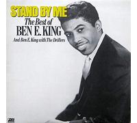 Ben E. King - Stand By Me: The Best Of Ben E. King And Ben E. King With The Drifters