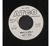 BEN E. KING - what is soul / they don't give medals to yesterday's heroes 45 rpm single