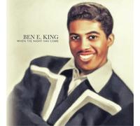 King Ben E. - When The Night Has Come