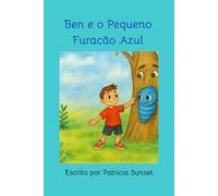 Ben e o Pequeno Furacão Azul