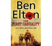 Ben Elton The First Casualty (Tascabile)