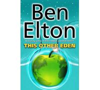Ben Elton This Other Eden (Tascabile)