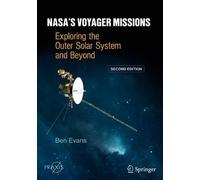 NASA's Voyager Missions: Exploring the Outer Solar System and Beyond