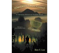 Ben F Lee Whither Thou Goest (Tascabile)