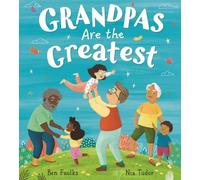 Ben Faulks Grandpas Are the Greatest (Copertina rigida)