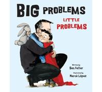 Ben Feller Big Problems, Little Problems (Copertina rigida)