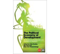 Ben Fine The Political Economy of Development (Tascabile) IIPPE