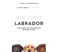 Ben Fogle Labrador (Tascabile)