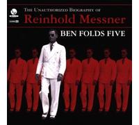 Ben Folds Five - The Unauthorized Biography Of Reinhold Messner