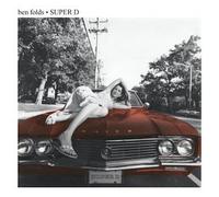 Ben Folds - Super D
