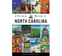 Ben Fortson A Nutshell History of North Carolina (Tascabile)
