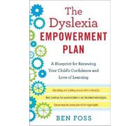 Ben Foss The Dyslexia Empowerment Plan (Tascabile)