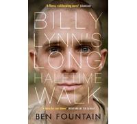 Ben Fountain Billy Lynn's Long Halftime Walk (Tascabile)