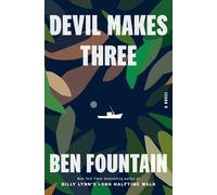 Ben Fountain Devil Makes Three (Copertina rigida)