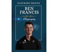 BEN FRANCIS BIOGRAPHY: The record of a British Business man. (Co-founder and CEO of Gymshark fitness apparel and accessories)