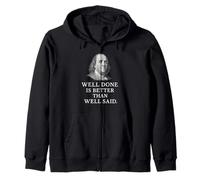 Ben Franklin Well Done Wisdom Classic Citazione Felpa con Cappuccio