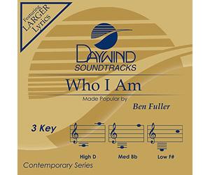 Ben Fuller - Who I Am [Accompaniment/Performance Track]