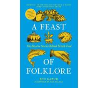 Ben Gazur A Feast of Folklore (Tascabile)