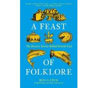 Ben Gazur A Feast of Folklore (Tascabile) (PRESALE 25/06/2026)