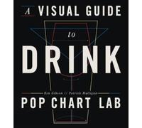 Ben Gibson Patrick Mulligan A Visual Guide to Drink (Copertina rigida)