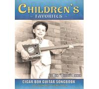 Ben Gitty Baker Children's Favorites Cigar Box Guitar Songbook (Tascabile)