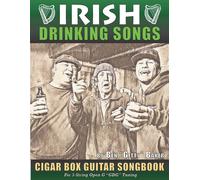 Ben Gitty Baker Irish Drinking Songs Cigar Box Guitar Songbook (Tascabile)