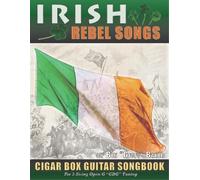Ben Gitty Baker Irish Rebel Songs Cigar Box Guitar Songbook (Tascabile)