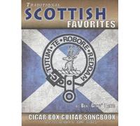 Ben Gitty Baker Traditional Scottish Favorites Cigar Box Guitar Song (Tascabile)