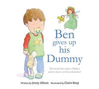 Ben Gives Up His Dummy (Tascabile)