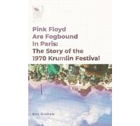 Ben Graham Pink Floyd Are Fogbound In Paris (Tascabile)