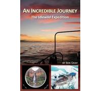 Ben Gray An Incredible Journey (Tascabile)