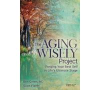 Ben Green Scott Fisher The Aging Wisely Project (Tascabile)